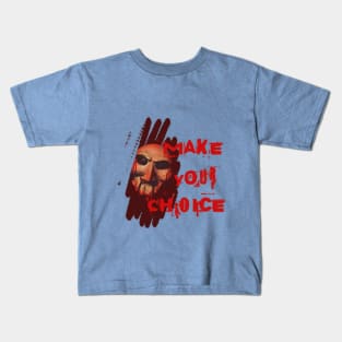 Saw - Make your choice Kids T-Shirt